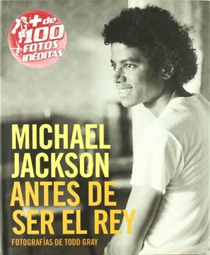 portada Michael Jackson: Antes de ser el rey