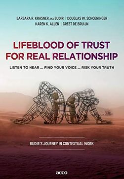 portada Lifeblood of Trust for Real Relationship: Listen to Hear. Find Your Voice. Risk Your Truth (in English)