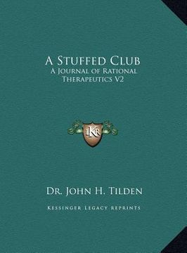 portada a stuffed club: a journal of rational therapeutics v2 (in English)