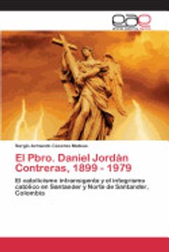 portada El Pbro. Daniel Jordán Contreras, 1899 - 1979