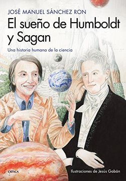 portada El Sueño de Humboldt y Sagan: Una Historia Humana de la Ciencia (in Spanish)