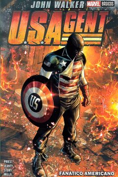 portada Marvel Básicos – U.S. Agent: Fanático Americano