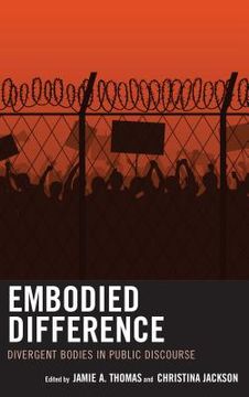 portada Embodied Difference: Divergent Bodies in Public Discourse