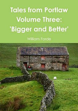 portada Tales From Portlaw Volume Three: 'bigger and Better' (en Inglés)