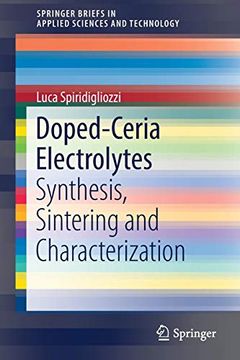 portada Doped-Ceria Electrolytes: Synthesis, Sintering and Characterization (Springerbriefs in Applied Sciences and Technology) 