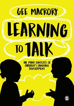 portada Learning to Talk: The Many Contexts of Children’S Language Development (en Inglés)
