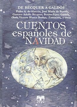 portada CUENTOS ESPAÑOLES DE NAVIDAD DE BÉCQUER A GALDÓS