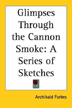 portada glimpses through the cannon smoke: a series of sketches