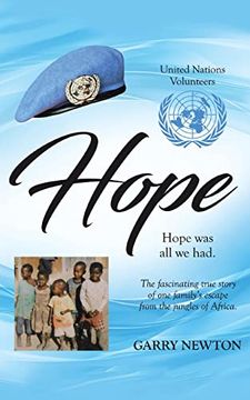 portada Hope: The Fascinating True Story of one Family'S Escape From the Jungles of Africa (en Inglés)