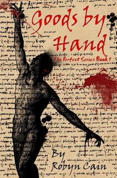 portada Goods By Hand: The Perfect series book 1