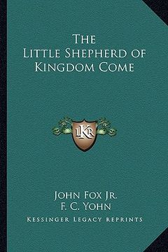 portada the little shepherd of kingdom come (en Inglés)