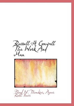 portada russell h conwell the work and man