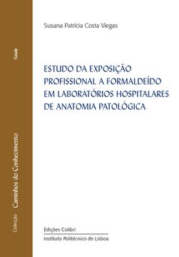 portada ESTUDO DA EXPOSIÇÃO PROFISSIONAL A FORMALDEÍDO EM LABORATÓRIOS HOSPITALARES DE A