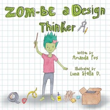 portada Zom-Be a Design Thinker! (en Inglés)