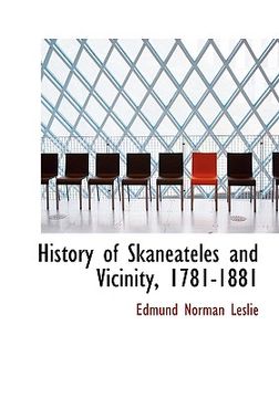 portada history of skaneateles and vicinity, 1781-1881