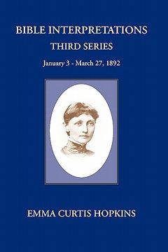 portada bible interpretations third series january 3 - march 27, 1892 (en Inglés)