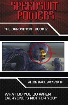 portada Speedsuit Powers: The Opposition: Book Two (Powersuit Series) (Volume 2)