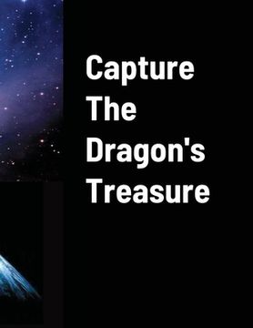 portada Capture The Dragons Treasure (en Inglés)