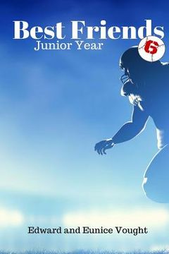 portada Best Friends 6: Junior Year 1 (en Inglés)