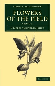 portada Flowers of the Field: Volume 2 (Cambridge Library Collection - Botany and Horticulture) (en Inglés)