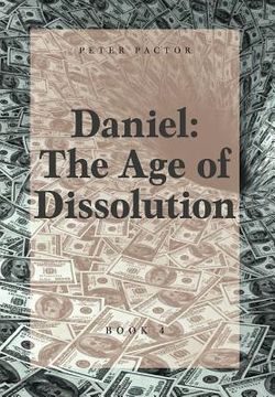 portada Daniel: The Age of Dissolution (en Inglés)