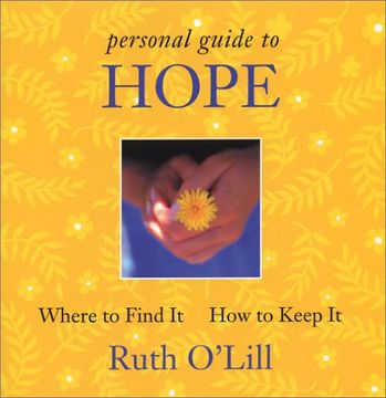 portada Personal Guide to Hope: Where to Find it how to Keep it (in English)