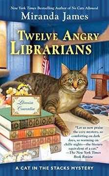 portada Twelve Angry Librarians (Cat in the Stacks Mystery) (en Inglés)
