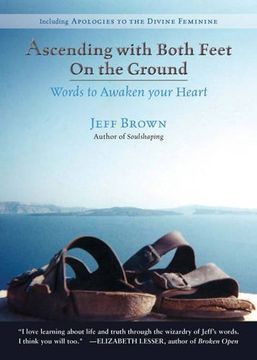 portada Ascending with Both Feet on the Ground: Words to Awaken your Heart (en Inglés)