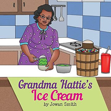 portada Grandma Hattie'S ice Cream (in English)