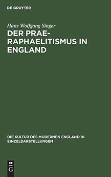 portada Der Prae-Raphaelitismus in England (Die Kultur des Modernen England in Einzeldarstellungen, 4) (German Edition) (en Alemán)