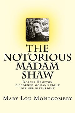portada The Notorious Madam Shaw (en Inglés)