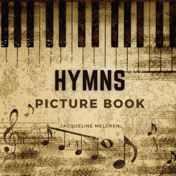 portada Hymns Picture Book: Activities for Seniors With Dementia; Alzheimer Patients; And Parkinson's Disease. (en Inglés)