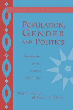portada Population, Gender and Politics Paperback: Demographic Change in Rural North India (Contemporary South Asia) (en Inglés)