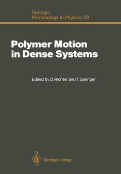 portada polymer motion in dense systems: proceedings of the workshop, grenoble, france, september 23 25, 1987
