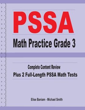 portada PSSA Math Practice Grade 3: Complete Content Review Plus 2 Full-length PSSA Math Tests (en Inglés)