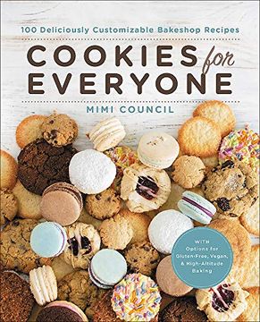 portada Cookies for Everyone: 99 Deliciously Customizable Bakeshop Recipes (en Inglés)