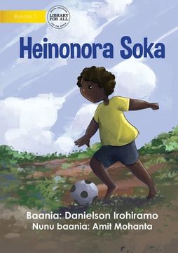 portada I Love To Play Soccer - Heinonora Soka