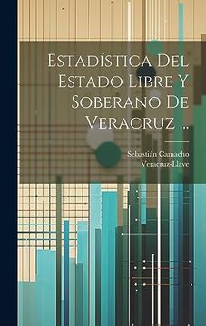 portada Estadística del Estado Libre y Soberano de Veracruz.