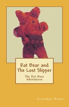 portada rat bear and the lost slipper (en Inglés)