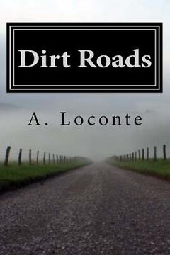 portada Dirt Roads: My journey through tragedy and back (en Inglés)