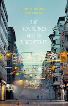 portada The new Turkey and its Discontents (in English)