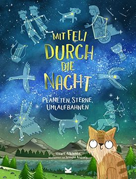 portada Mit Feli Durch die Nacht. Planeten, Sterne, Umlaufbahnen (in German)