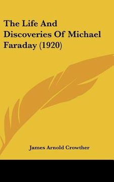 portada the life and discoveries of michael faraday (1920) (in English)