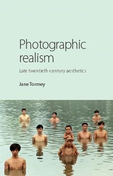 portada Photographic Realism: Late Twentieth-Century Aesthetics (in English)