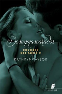 portada Desenmascarados ( Libro 2 de Colores del Amor ) (in Spanish)