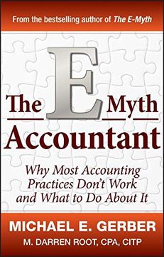 portada The E-Myth Accountant: Why Most Accounting Practices Don't Work and What to Do About It (in English)