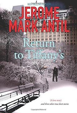 portada Return to Tiffany's: (A Love Story) and Three Other True Short Stories