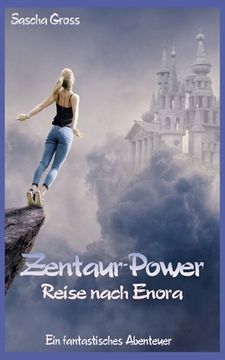 portada Zentaur-Power: Reise nach Enora (en Alemán)