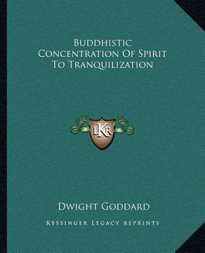 portada buddhistic concentration of spirit to tranquilization (en Inglés)