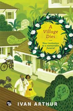 portada A Village Dies: Your Invitation to a Memorable Funeral (in English)